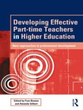 book Developing Effective Part-Time Teachers in Higher Education : New Approaches to Professional Development