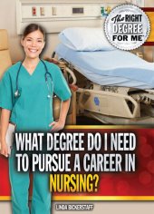 book What Degree Do I Need to Pursue a Career in Nursing?