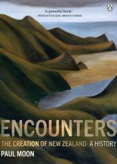 book Encounters: The Creation of New Zealand