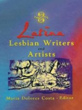 book Latina Lesbian Writers and Artists