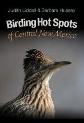 book Birding Hot Spots of Central New Mexico