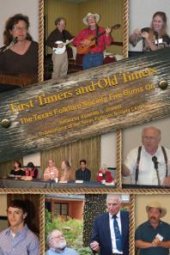 book First Timers and Old Timers : The Texas Folklore Society Fire Burns On