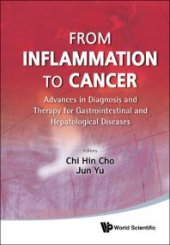 book From Inflammation To Cancer: Advances In Diagnosis And Therapy For Gastrointestinal And Hepatological Diseases