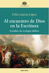 book Al encuentro de Dios en la Escritura: Estudios de teología bíblica