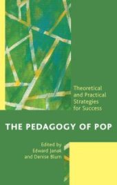 book The Pedagogy of Pop : Theoretical and Practical Strategies for Success