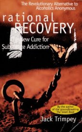 book Rational Recovery: The New Cure for Substance Addiction