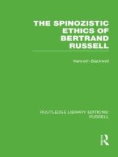 book The Spinozistic Ethics of Bertrand Russell