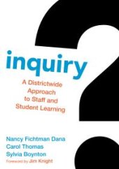 book Inquiry : A Districtwide Approach to Staff and Student Learning