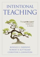 book Intentional Teaching : The Let Me Learn® Classroom in Action