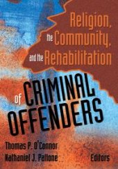 book Religion, the Community, and the Rehabilitation of Criminal Offenders