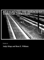 book Re-examining the Holocaust through Literature