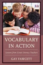 book Vocabulary in Action : Lessons from Great Literacy Teachers