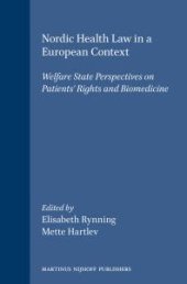 book Nordic Health Law in a European Context : Welfare State Perspectives on Patients' Rights and Biomedicine