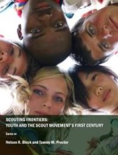 book Scouting Frontiers : Youth and the Scout Movement’s First Century