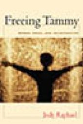 book Freeing Tammy : Women, Drugs, and Incarceration