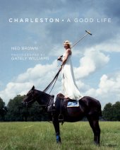 book Charleston: A Good Life