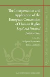 book The Interpretation and Application of the European Convention of Human Rights : Legal and Practical Implications