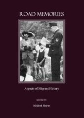 book Road Memories : Aspects of Migrant History