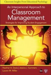 book An Interpersonal Approach to Classroom Management : Strategies for Improving Student Engagement