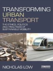 book Transforming Urban Transport : From Automobility to Sustainable Transport