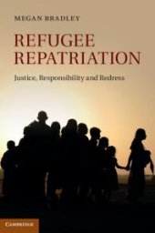 book Refugee Repatriation : Justice, Responsibility and Redress