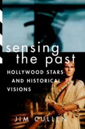 book Sensing the Past: Hollywood Stars and Historical Visions