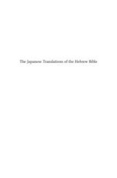 book The Japanese Translations of the Hebrew Bible : History, Inventory and Analysis