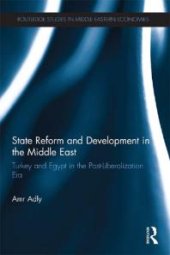 book State Reform and Development in the Middle East : Turkey and Egypt in the Post-Liberalization Era