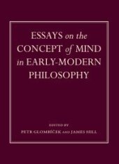 book Essays on the Concept of Mind in Early-Modern Philosophy