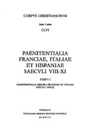 book Paenitentialia Franciae, Italiae et Hispaniae saeculi VIII-XI, Pars I: Paenitentialia minora Franciae et Italiae saeculi VIII-IX