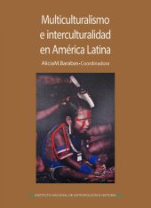 book Multiculturalismo e interculturalidad en América Latina.