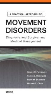 book A Practical Approach to Movement Disorders : Diagnosis and Medical and Surgical Management