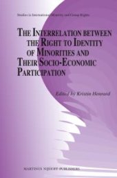 book The Interrelation Between the Right to Identity of Minorities and Their Socio-Economic Participation