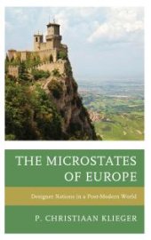 book The Microstates of Europe : Designer Nations in a Post-Modern World