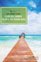 book Explorer's Guide Playa del Carmen, Tulum & the Riviera Maya