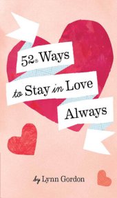 book 52 Ways to Stay in Love Always