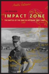 book Impact Zone : The Battle of the DMZ in Vietnam, 1967-1968