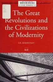 book The Great Revolutions and the Civilizations of Modernity