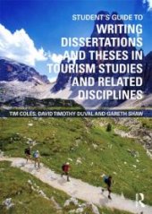 book Student's Guide to Writing Dissertations and Theses in Tourism Studies and Related Disciplines