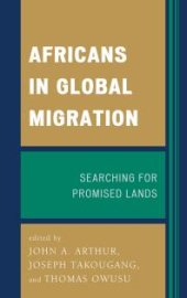 book Africans in Global Migration : Searching for Promised Lands