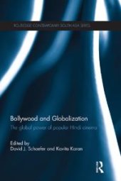 book Bollywood and Globalization : The Global Power of Popular Hindi Cinema