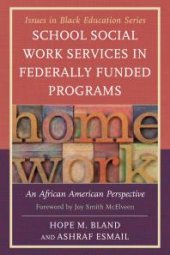 book School Social Work Services in Federally Funded Programs : An African American Perspective