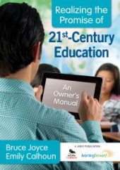 book Realizing the Promise of 21st-Century Education : An Owners Manual