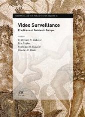 book Video Surveillance : Practices and Policies in Europe