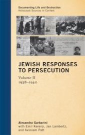 book Jewish Responses to Persecution : 1938–1940