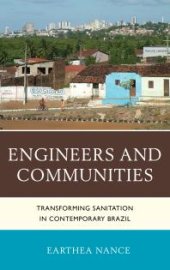 book Engineers and Communities : Transforming Sanitation in Contemporary Brazil