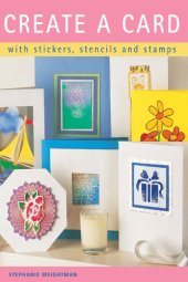 book Create a Card: With Stickers, Stencils and Stamps