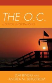 book The O.C. : A Critical Understanding