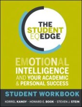 book The Student EQ Edge : Emotional Intelligence and Your Academic and Personal Success: Student Workbook