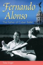 book Fernando Alonso : The Father of Cuban Ballet